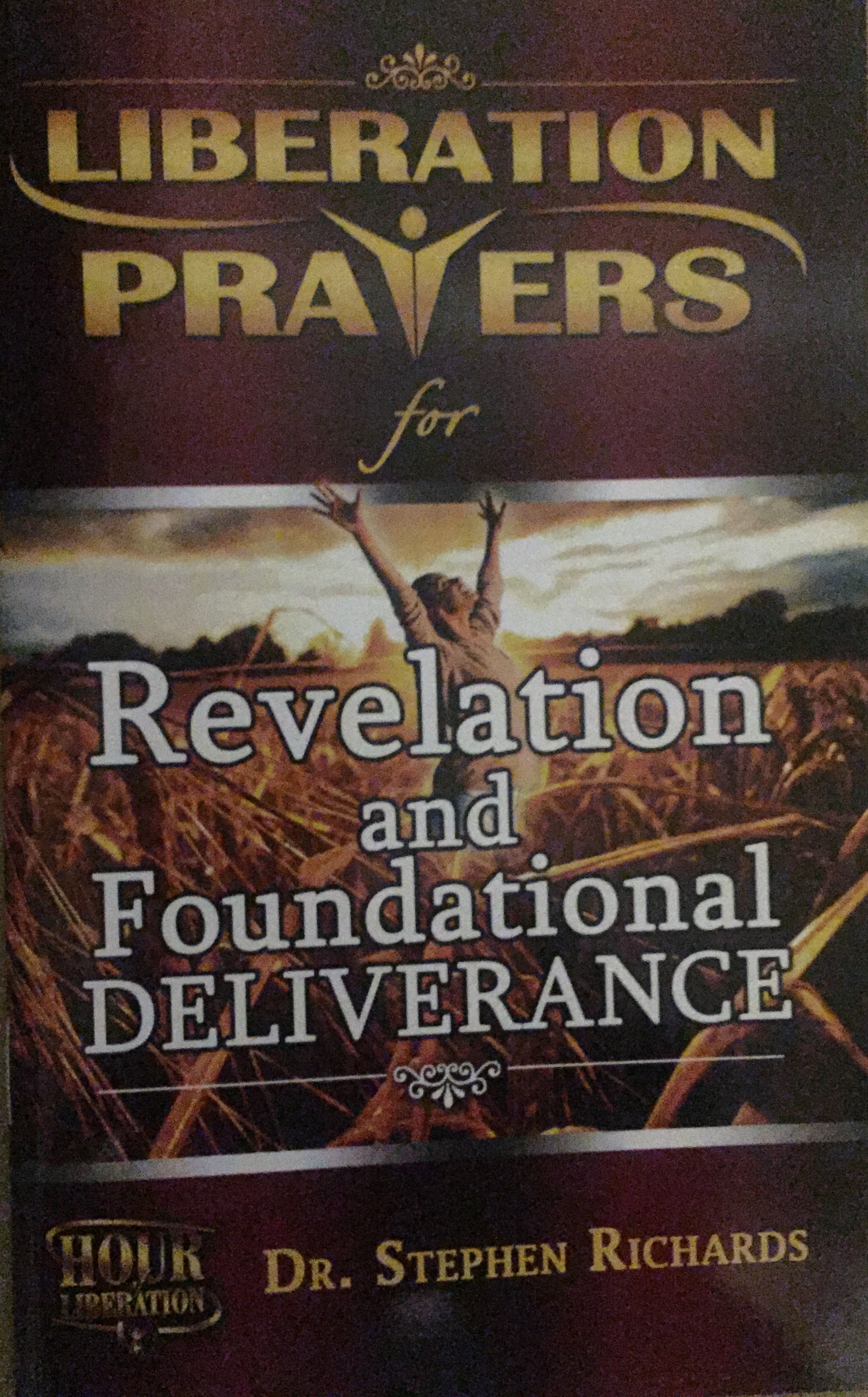 Liberation Prayers For Revelation And Foundational Deliverance PB - Stephen Richards